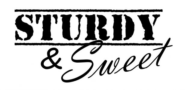 Sturdy & Sweet