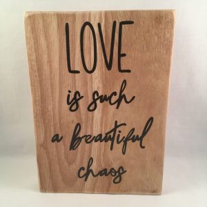 Decoratie tekstbord (hout) Love is such a beautiful chaos